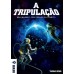 A Tripulação