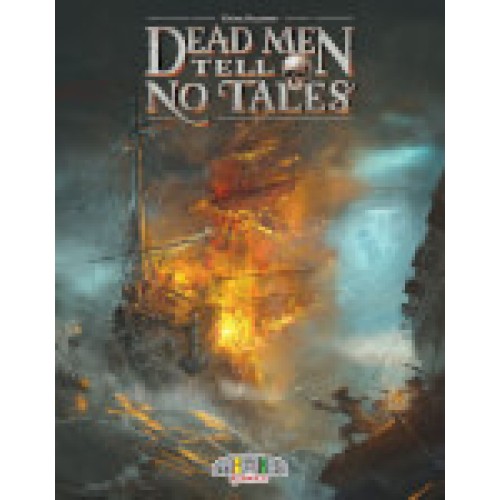 Dead Men Tell No Tales