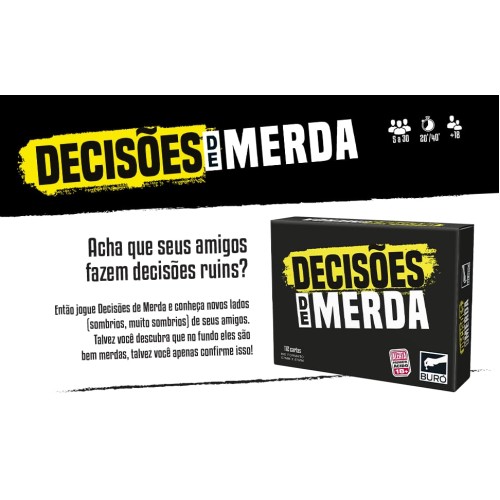 Decisões de Merda