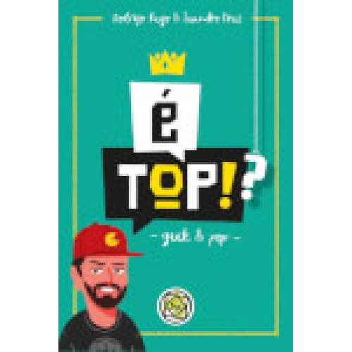 É Top!?: Geek & Pop