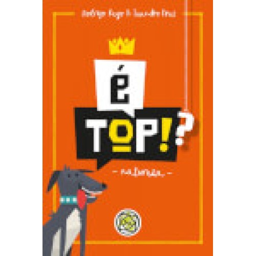 É Top!?: Natureza