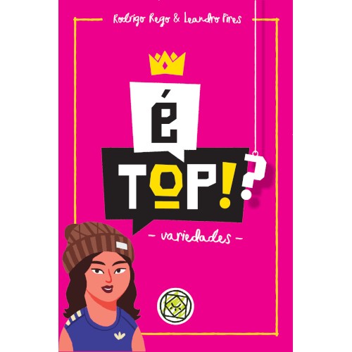 É Top!?: Variedades