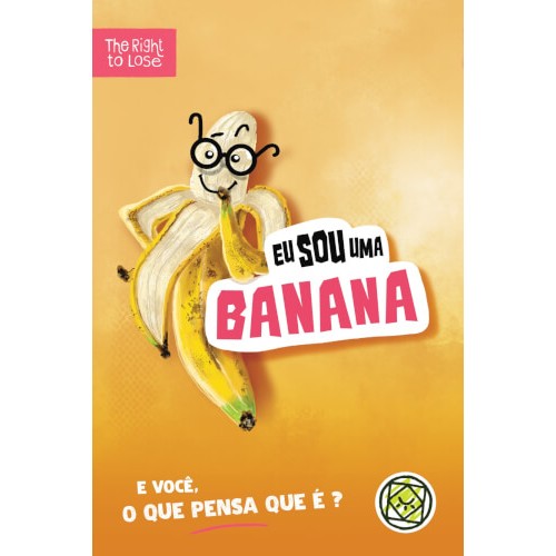 Eu sou uma Banana