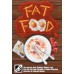 Fat Food