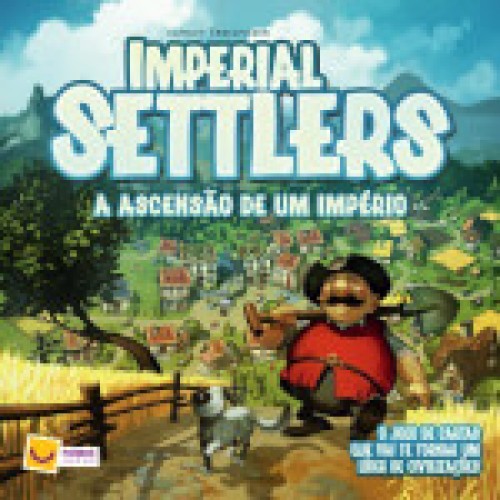 Imperial Settlers: A Ascensão de um Império