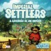 Imperial Settlers: A Ascensão de um Império