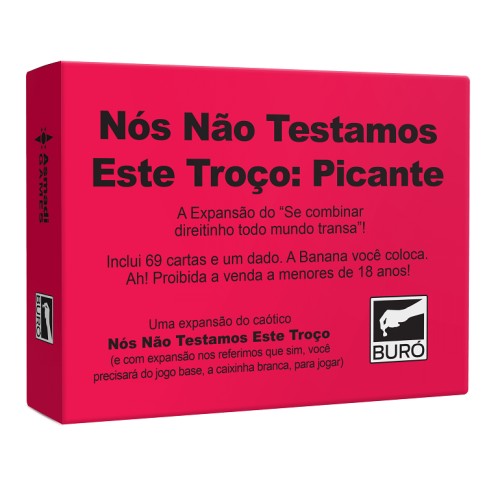 Nós Não Testamos Este Troço: Picante
