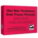 Nós Não Testamos Este Troço: Picante