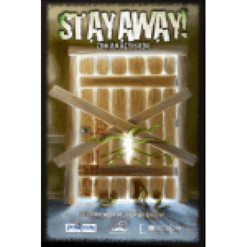 Stay Away!