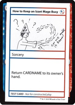 How to Keep an Izzet Mage Busy