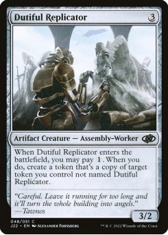 Dutiful Replicator