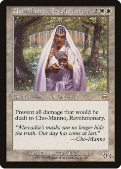Cho-Manno, Revolucinário