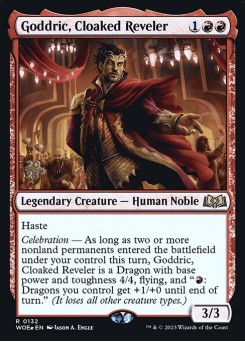 Goddric, Cloaked Reveler