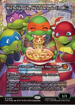 Michelangelo, Weirdness to 11