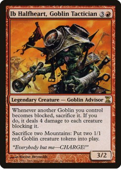 Ib Halfheart, Estrategista Goblin