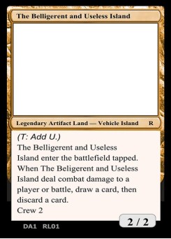 The Belligerent and Useless Island