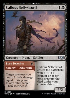 Callous Sell-Sword // Burn Together