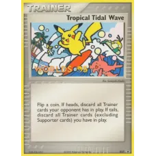 Tropical Tidal Wave
