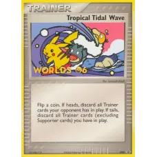 Tropical Tidal Wave