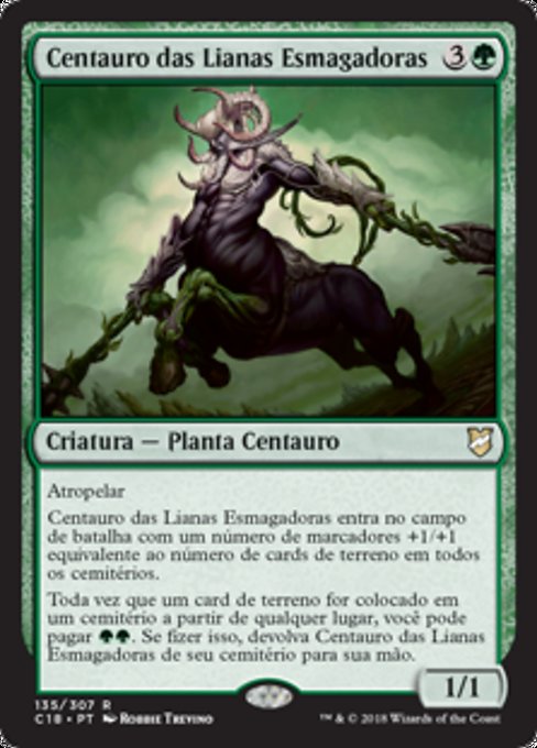 Centauro das Lianas Esmagadoras