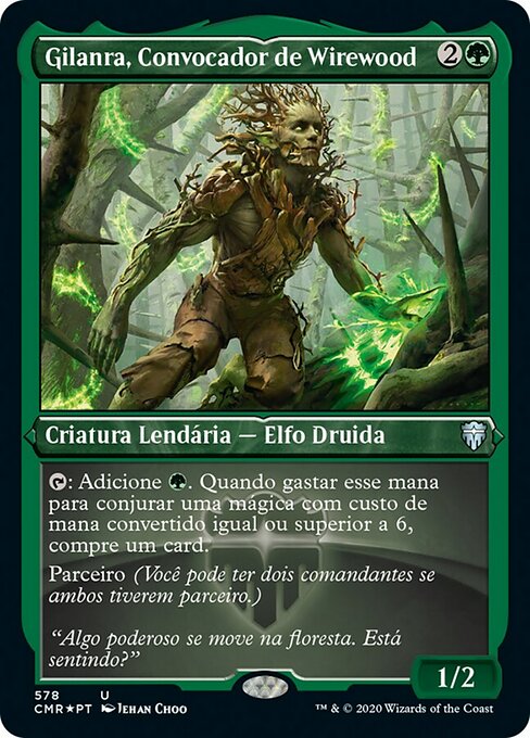 Gilanra, Convocador de Wirewood