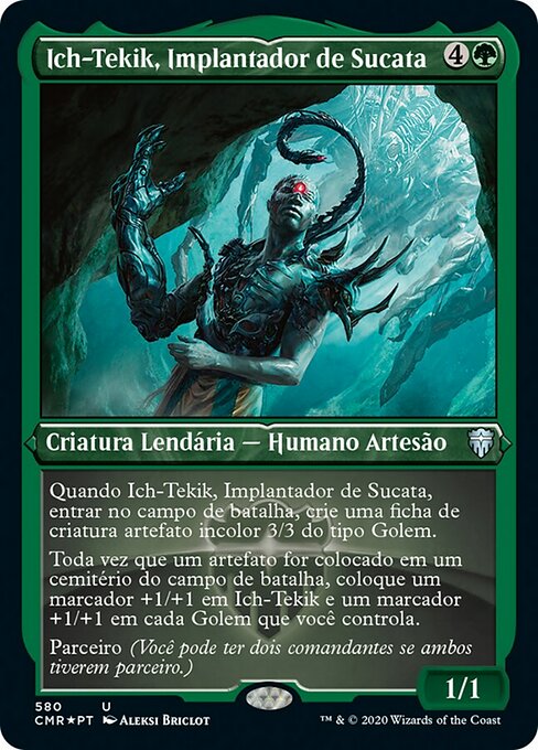 Ich-Tekik, Implantador de Sucata