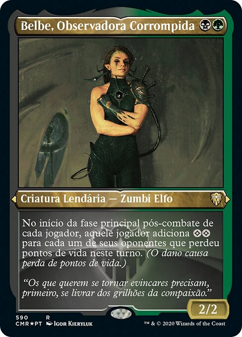 Belbe, Observadora Corrompida