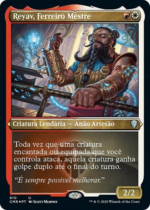 Reyav, Ferreiro Mestre