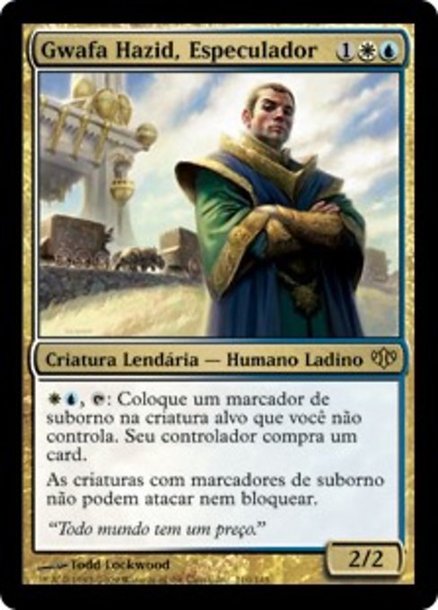 Gwafa Hazid, Especulador