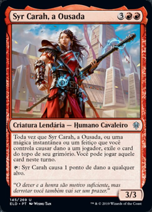 Syr Carah, a Ousada