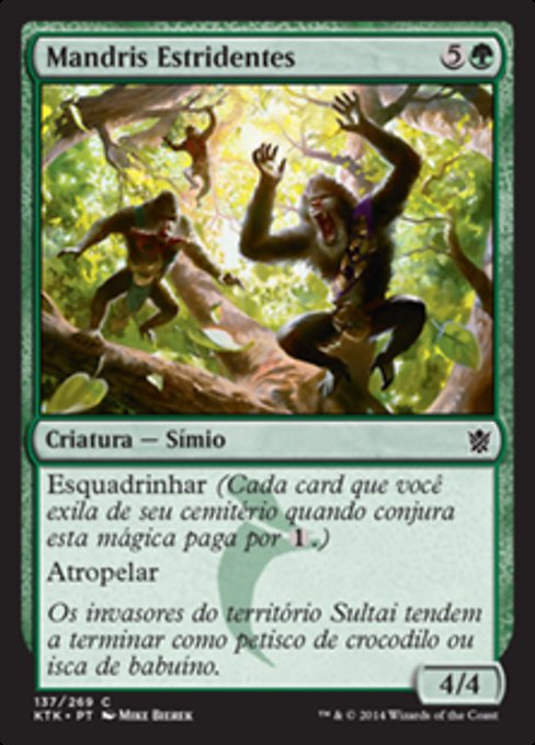 Mandris Estridentes