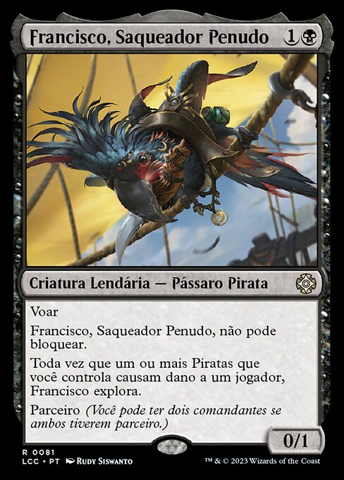 Francisco, Saqueador Penudo