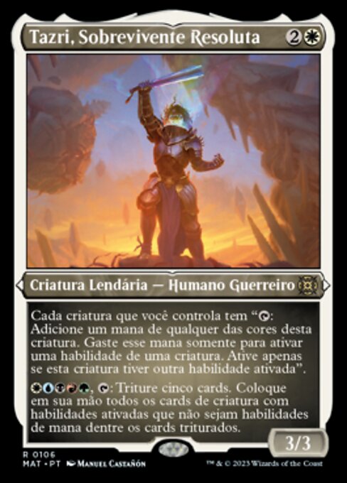 Tazri, Sobrevivente Resoluta