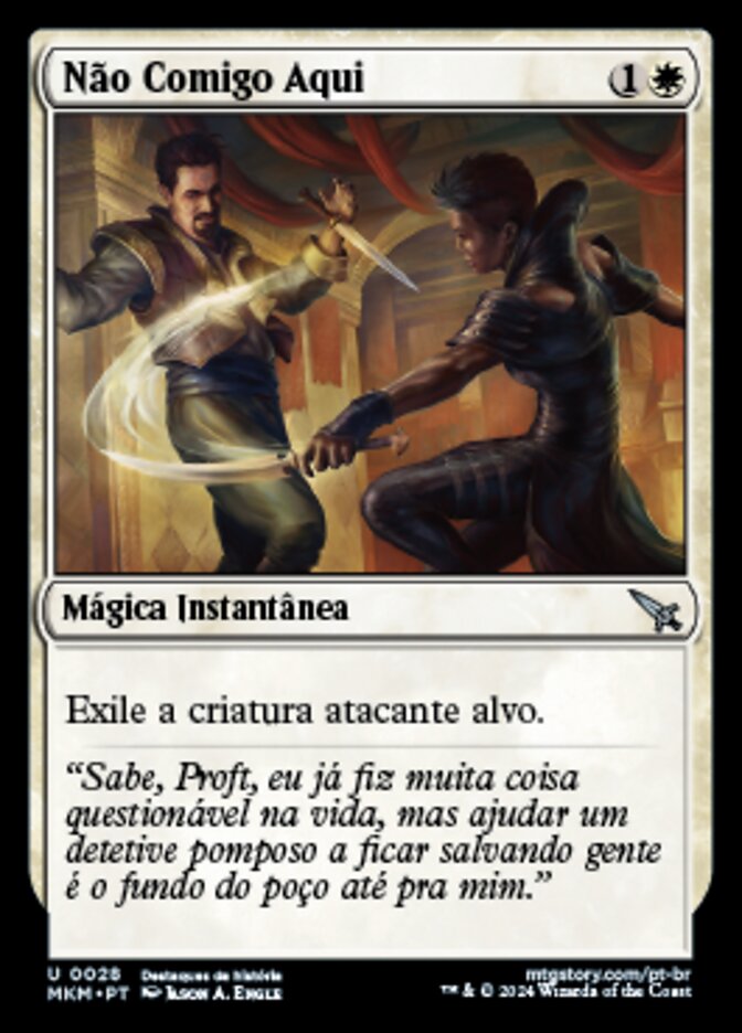 Não Comigo Aqui