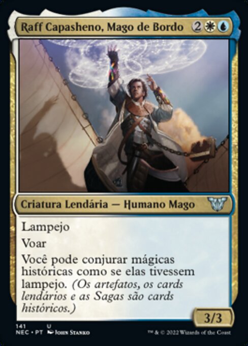 Raff Capasheno, Mago de Bordo