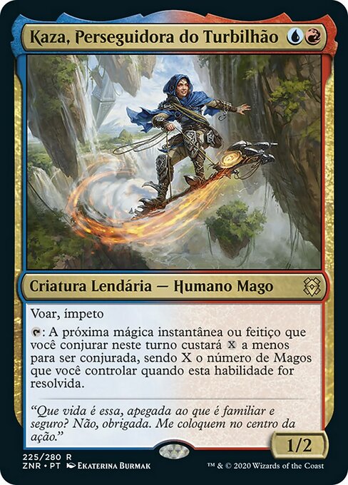 Kaza, Perseguidora do Turbilhão